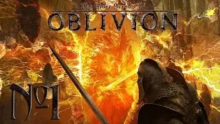 Прохождение TES IV: Oblivion #1 Я видел тебя во сне