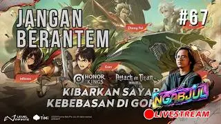 🔴 LIVE HONOR OF KINGS - jangan berantem guys 