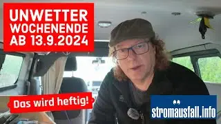 Unwetter ab Freitag, den 13. 9. 2024 | Das wird heftig