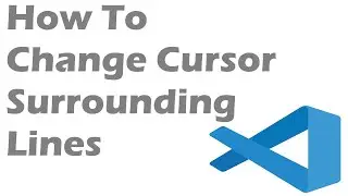 How To Change Cursor Surrounding Lines In Visual Studio Code