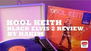 Kool Keith Black Elvis 2 (review)