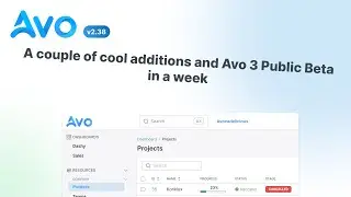 Avo 2.38 - A couple of cool additions and Avo 3 Public Beta in a week