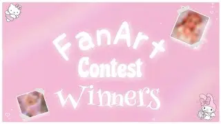 💝 FanArt Contest Winners 💝 | Aroloxia 💫❤️