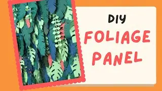 How to Make Foliage Panel for Paper Party