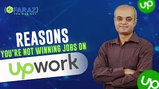 Not Winning Jobs On Upwork? Let's Find Out The Reasons