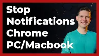 How To Stop Notifications On Chrome In PC Or Macbook