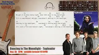 🎸 Dancing In The Moonlight - Toploader Guitar Backing Track with chords and lyrics