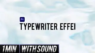 How To Do Typewriter Animation Effect In Premiere Pro 