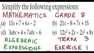Mathematics Grade 8 Algebraic Expressions Exercise 1 Term 3 