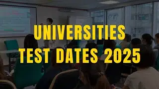 2025 University Admission Test Dates | Important Test Dates | Maximize Your Score | 2025 Deadlines