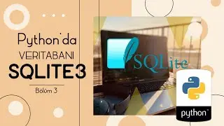 Python'da SQLite Veritabanı! Icerik ve Tablo Silme! Bölüm-3
