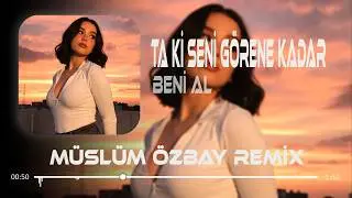 Ta ki Seni Görene Kadar ( Afro House Remix ) Müslüm Özbay