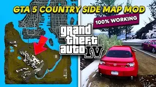 How to Install GTA 5 Countryside Map Mod in GTA 4