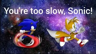 Tails is faster than Super Sonic