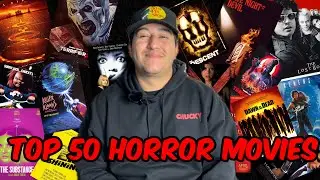 Top 50 Horror Movie of all time!