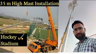 Building a Giant: 35 Meter High Mast Light Pole Installation at Roshnabad Hockey Stadium