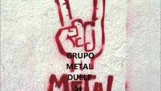grupo metal - duele si
