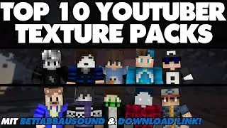 TOP 10 YOUTUBER TEXTURE PACKS | BEST OF 1.8/1.9/1.10/1.11/1.12/1.13/1.14/1.15] & DOWNLOAD LINK!