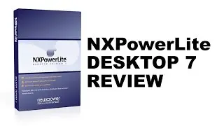 NXPowerLite Desktop 7 Review