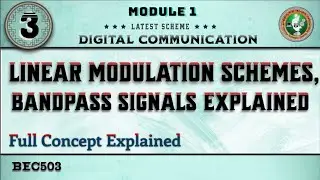 3.Canonical Representation Of Bandpass Signals,Linear Modulation Schemes 5th Sem ECE VTU BEC503