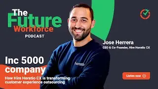 Inc 5000 company: How Horatio is transforming CX outsourcing