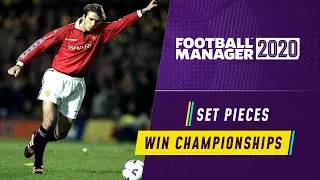 THE ULTIMATE FM20 SET PIECE GUIDE | Football Manager 2020