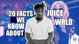 20 Facts We Know About Juice Wrld 🧃🥰