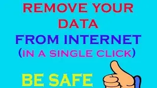 REMOVE YOUR DATA FROM INTERNET IN A SINGLE CLICK IN HINDI ||TECH FOR ALL