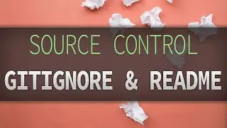 Git Ignore and Readme Files in Git