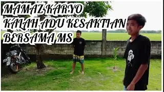 mamaz karyo kalah duel adu kesaktian bersama MS