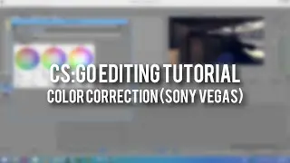 CSGO Editing Tutorial #3 - Color Correction (Sony Vegas)