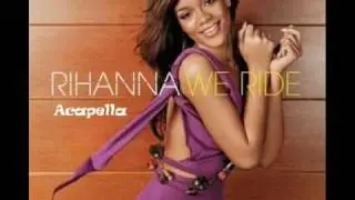 We Ride (Acapella Version)