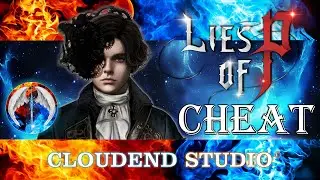 LIES OF P CHEATS, TRAINER, MODS, FARM INFINITE ERGO & QUARTZ, MAX LVL 100, SECRET CODES, TOP WEAPONS