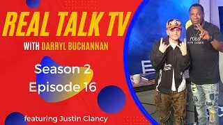 Real Talk TV (Season 2, Episode 16)