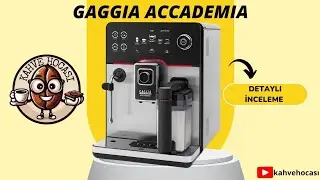 Gaggia Milano Accademia detaylı inceleme videosu