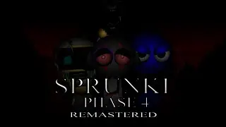 Phase 4 Remastered! Sprunki - The Remastered Phases Switcher