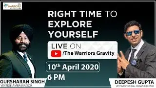 Right Time to Explore Yourself | Gursharan Singh