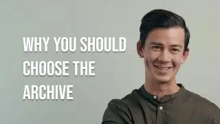 Why you should choose The Archive