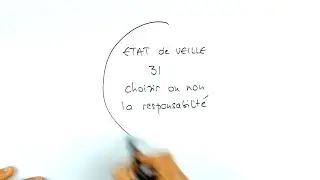 Choisir ou non ? La responsabilité (état de veille, épisode 31)