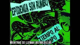 Epidemia Sin Rumbo: Mientras se llenan los bolsillos