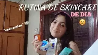 RUTINA DE SKINCARE DE DIA *economica*