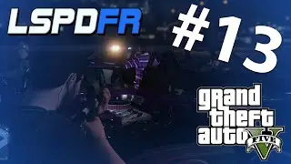 LSPDFR Ep. 13: Gang Task Force | Why do they Keep Running?