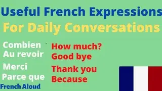 USEFUL FRENCH EXPRESSIONS FOR DAILY CONVERSATIONS #03