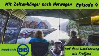 Mit Zeltanhänger nach Norwegen, Teil 4: Auf dem Nordseeweg nach Frafjord