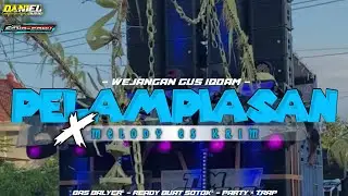 FREE FLM !! DJ PELAMPIASAN STYLE TRAP AND PARTY × MELODY ES CAMPINA ❗ WEJANGAN GUS IQDAM