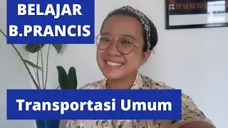 Belajar Bahasa Prancis | Transportasi Umum