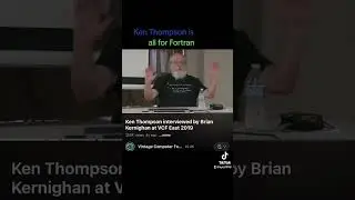 Ken Thompson is all for Fortran!
