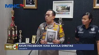 Kasus Video Asusila Ibu-Anak, Polisi: Akun FB Icha Shakila Diretas - LIP 11/06