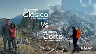 4 VS 5 Dias Salkantay Trek a MachuPicchu