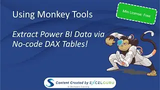 Using Monkey Tools - Extract Power BI Data via No-code DAX Tables!